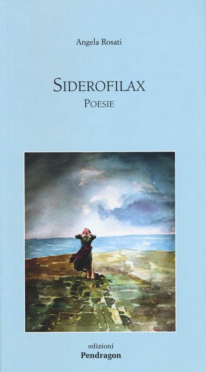 Siderofilax - Angela Rosati - copertina