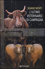 L'ultimo veterinario di campagna