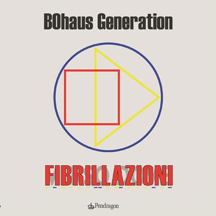 Fibrillazioni - Bohaus Generation - copertina