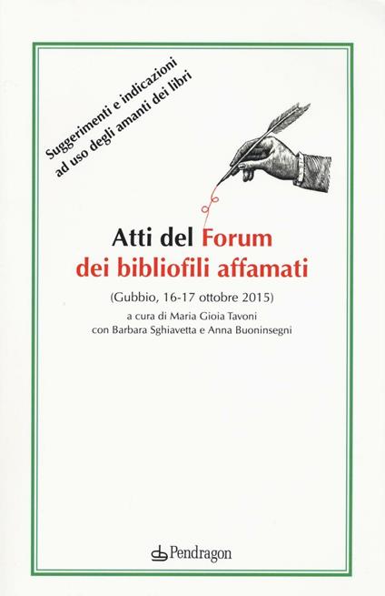 Atti del forum dei bibliofili affamati (Gubbio, 16-17 ottobre 2015) - copertina