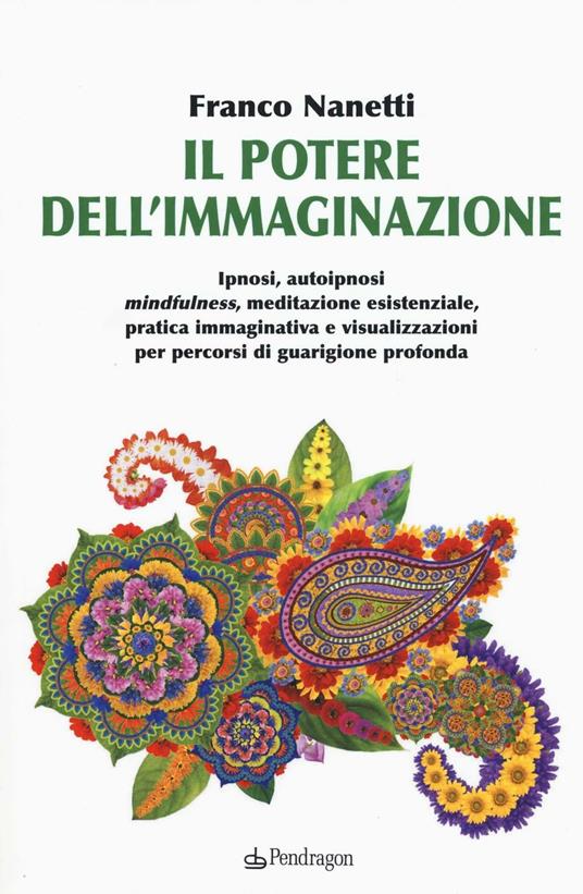 Il potere dell'immaginazione - Franco Nanetti - copertina