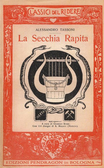 La secchia rapita (rist. anast. 1918) - Alessandro Tassoni - copertina