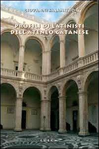 Profili di latinisti dell'ateneo catanese - Giovanni Salanitro - copertina
