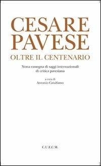 Cesare Pavese. Oltre il centenario - copertina