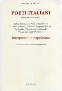 Poeti italiani. Interpretati in napoletano - Raffaele Pisani - copertina