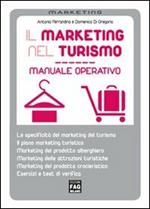 Il marketing nel turismo. Manuale operativo