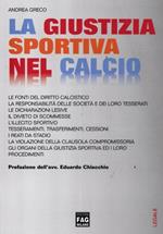 La giustizia sportiva nel calcio