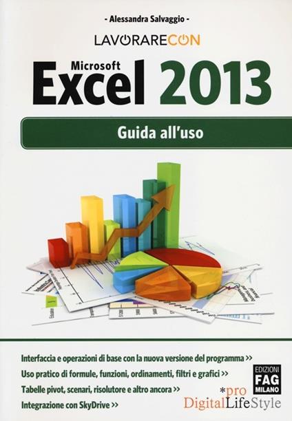 Microsoft Excel 2013. Guida all'uso - Alessandra Salvaggio - copertina
