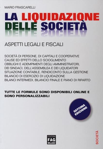La liquidazione delle società. Aspetti legali e fiscali - Mario Frascarelli - copertina