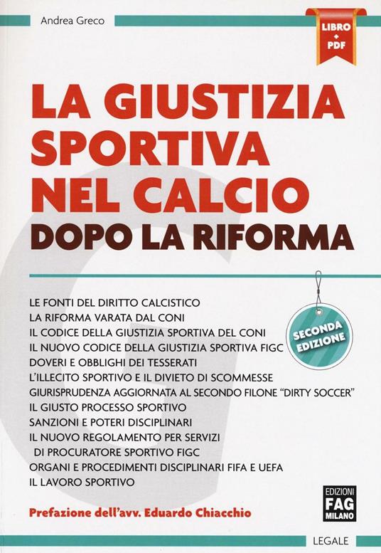 La giustizia sportiva nel calcio dopo la riforma. Con e-book - Andrea Greco - copertina