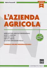 L' azienda agricola. Con e-book