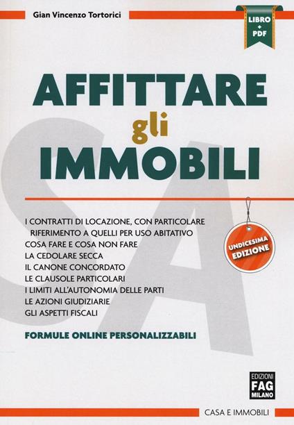 Affittare gli immobili. Con e-book - Gian Vincenzo Tortorici - copertina