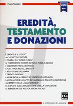 Eredità, testamento e donazioni. Con aggiornamento online