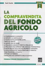 La compravendita del fondo agricolo. Con Contenuto digitale per download e accesso on line