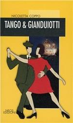 Tango e gianduiotti