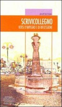 Scrivicollegno. Versi d'impegno e di riflessione - copertina