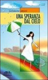 Una speranza dal cielo - Giovanni Aiello - copertina