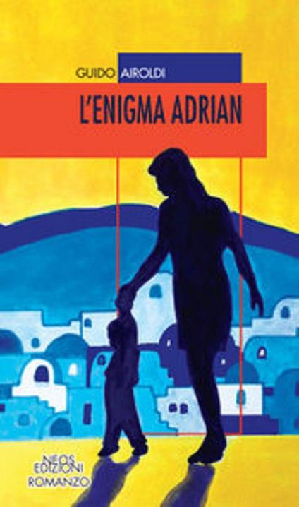 L'enigma Adrian - Guido Airoldi - copertina