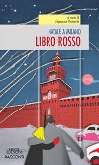 Natale a Milano. Libro rosso - copertina