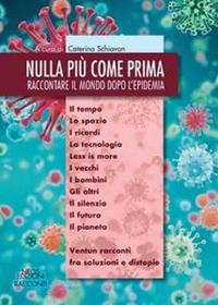 Nulla più come prima. Raccontare il mondo dopo l'epidemia - copertina