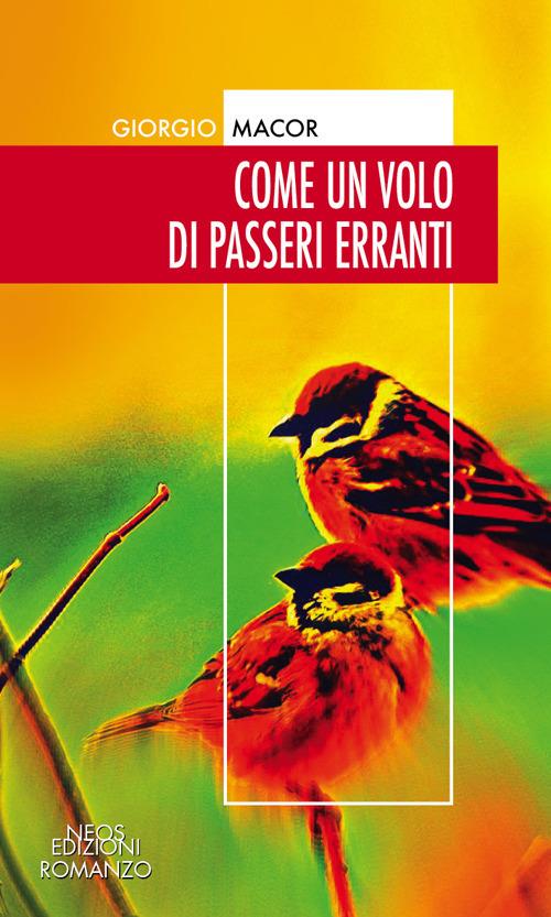 Come un volo di passeri erranti - Giorgio Macor - copertina