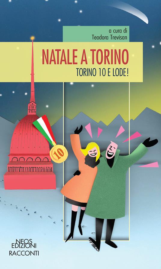 Natale a Torino. Torino 10 e lode! - copertina