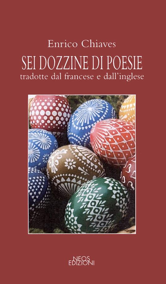 Sei dozzine di poesie - Enrico Chiaves - copertina