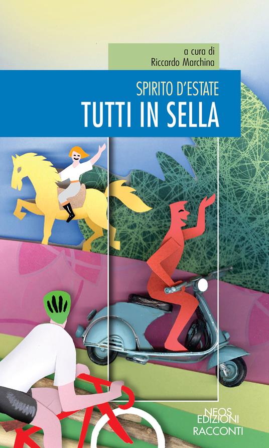 Tutti in sella. Spirito d'estate - copertina