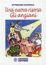 Una nuova risorsagli anziani