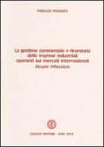 La gestione commerciale e finanziaria delle imprese industriali operanti sui mercati internazionali