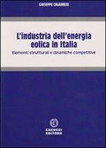 L' industria dell'energia eolica in Italia. Elementi strutturali e dinamiche competitive