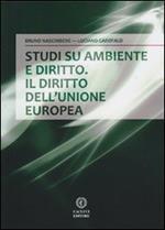 Studi su ambiente e diritto. Il diritto dell'Unione europea