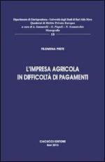 L' impresa agricola in difficoltà nei pagamenti