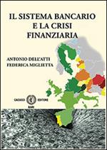 Il sistema bancario e la crisi finanziaria