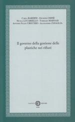 Il governo della gestione delle plastiche nei rifiuti