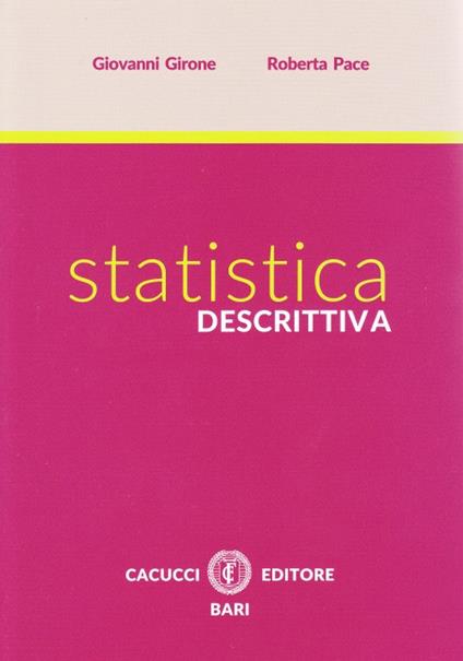 Statistica descrittiva - Giovanni Girone,Roberta Pace - copertina
