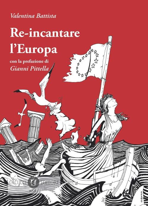 Re-incantare l'Europa - Valentina Battista - copertina