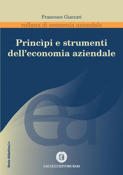 Principi e strumenti dell'economia aziendale - Francesco Giaccari - copertina