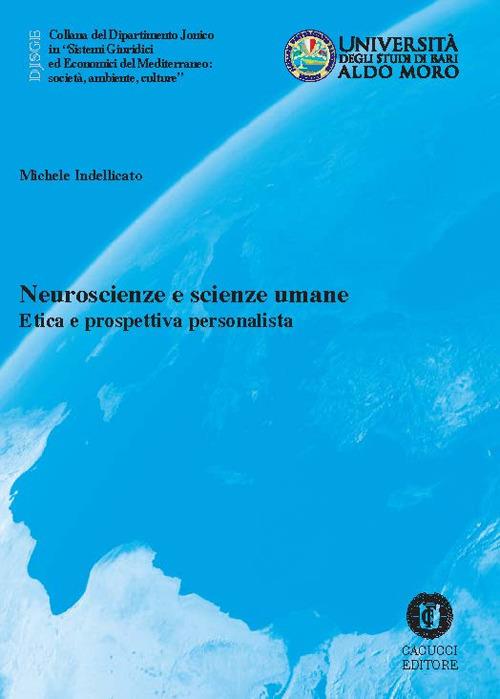 Neuroscienze e scienze umane. Etica e prospettiva personalista - Michele Indellicato - copertina