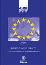 Fausto Cuocolo europeo tra diritto e impegno per l'Europa unita