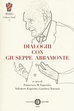 Dialoghi con Giuseppe Abbamonte