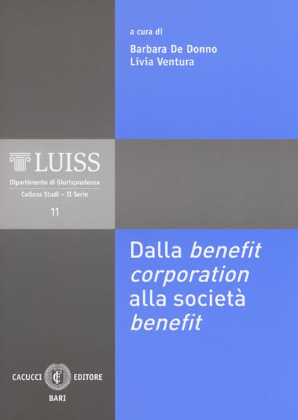 Dalla benefit corporation alla società benefit. Nuova ediz. - copertina