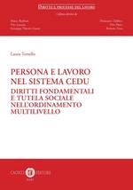 Persona e lavoro nel sistema CEDU. Diritti fondamentali e tutela sociale nell'ordinamento multilivello