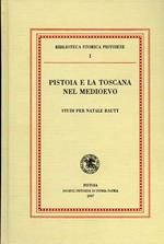 Pistoia e la Toscana nel Medioevo
