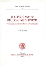 Il Liber Censuum del comune di Pistoia. Studio preparatorio all'edizione critica integrale