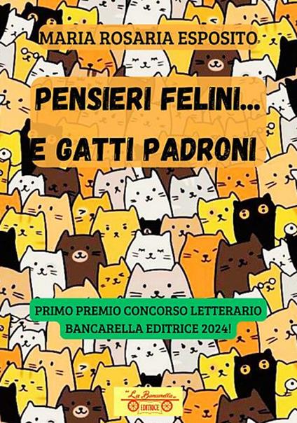 Pensieri felini... gatti padroni - Maria Rosaria Esposito - copertina