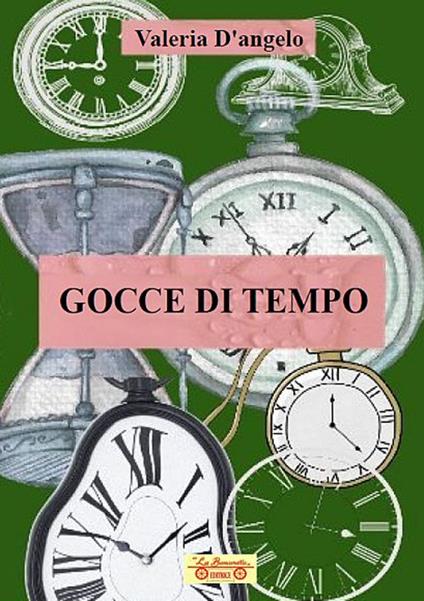 Gocce di tempo - Valeria D'Angelo - copertina