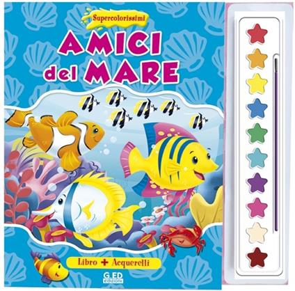 Amici del mare. Supercolorissimi. Ediz. illustrata. Con gadget - copertina