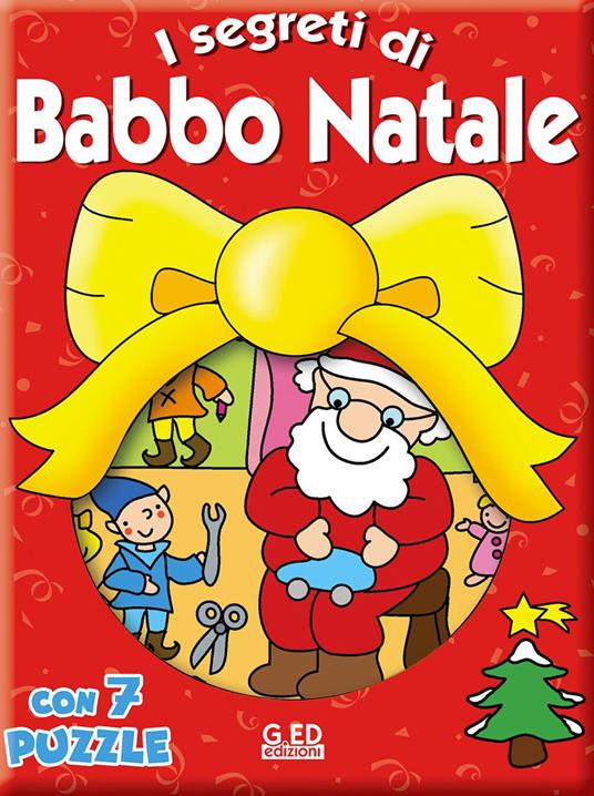 I segreti di Babbo Natale. Libro puzzle. Ediz. illustrata - copertina