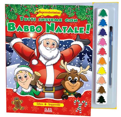Tutti insieme con Babbo Natale! Supercolorissimi. Ediz. illustrata. Con gadget - copertina